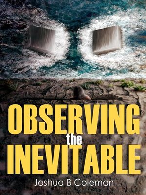 cover image of Observing the Inevitable